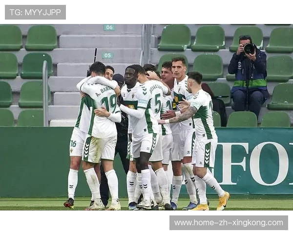 埃尔切以一役完成对球队信念的彻底洗礼